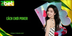 cách chơi poker